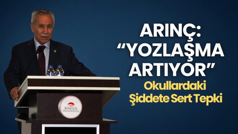 Arınç: “Eğitim Bekâ Meselesidir”