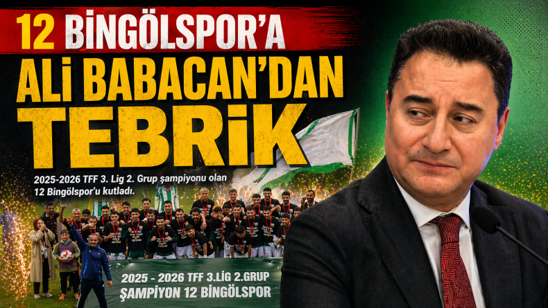12 Bingölspor’a Ali Babacan’dan Tebrik