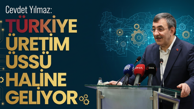 Türkiye Üretim Üssü Haline Geliyor