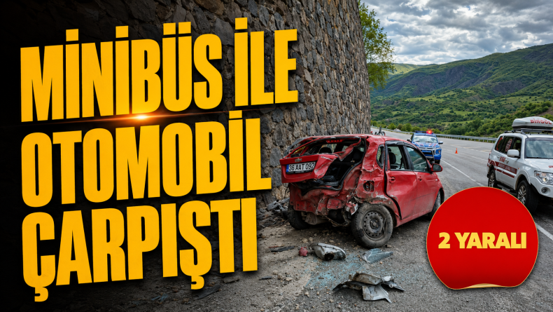 Minibüs İle Otomobil Çarpıştı: 2 Yaralı