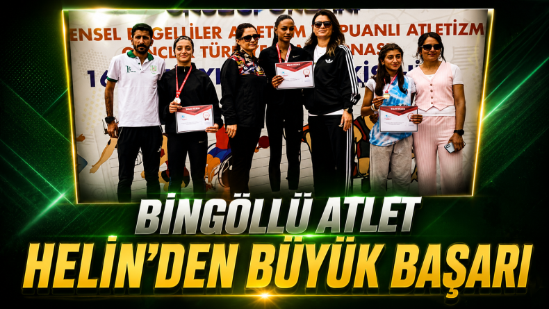 Bingöllü Atlet Helin’den Büyük Başarı