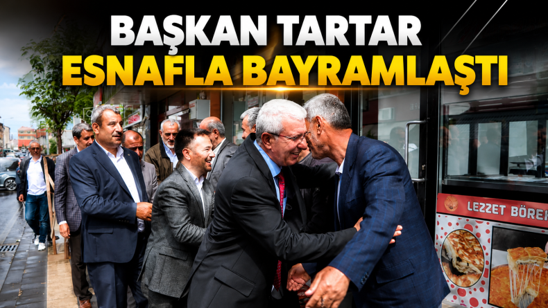Başkan Tartar Esnafla Bayramlaştı