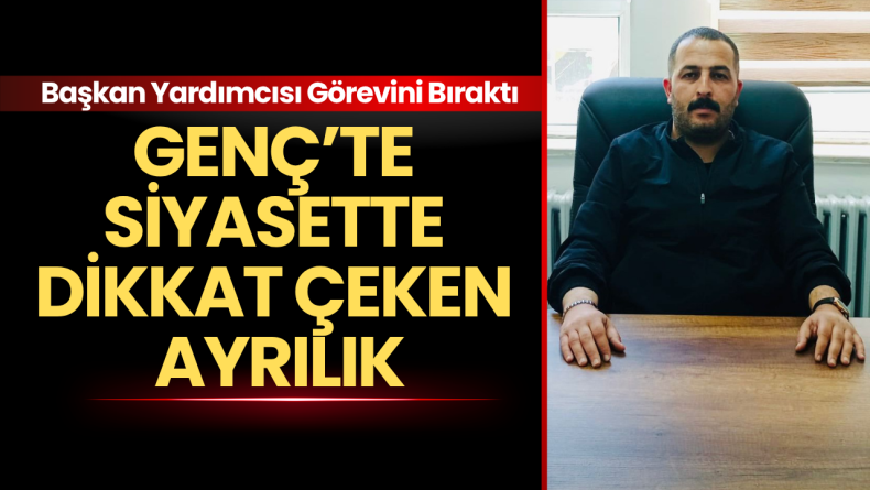 Genç Belediyesi’nde İstifa Şoku