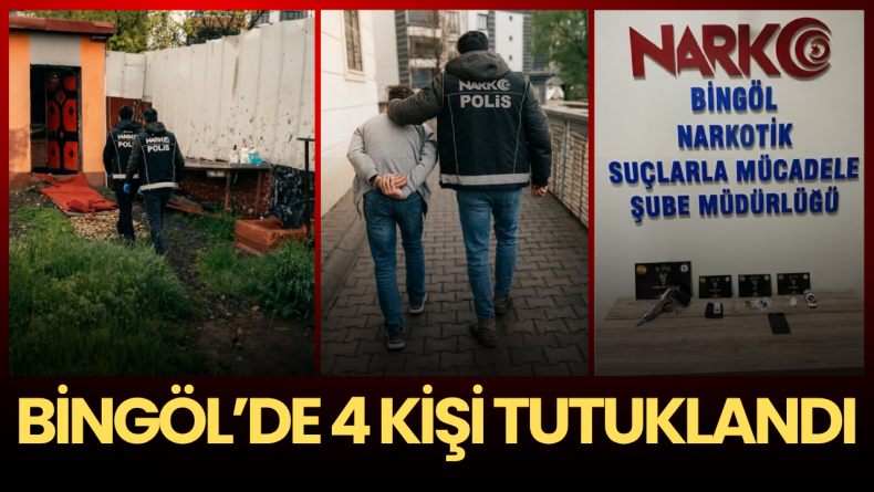 Bingöl’de 4 Kişi Tutuklandı