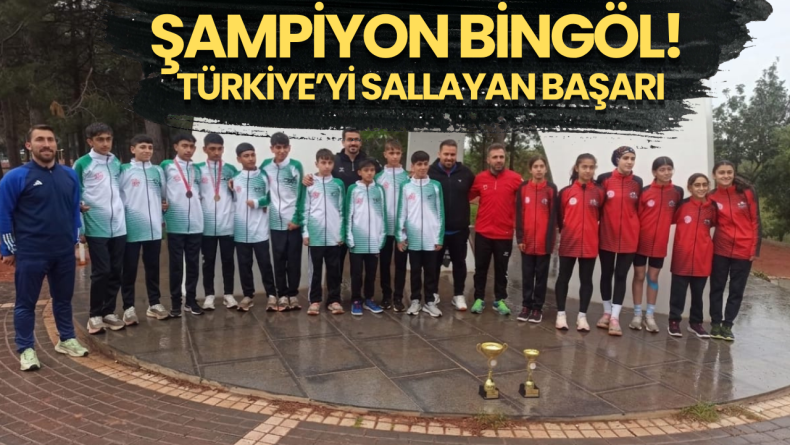 Şampiyon Bingöl! Türkiye’yi Sallayan Başarı