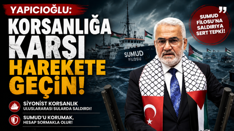 Yapıcıoğlu: Korsanlığa Karşı Harekete Geçin