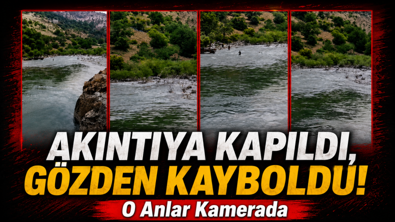 Akıntıya Kapıldı, Gözden Kayboldu! O Anlar Kamerada