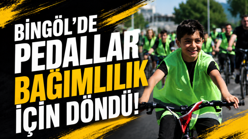 Bingöl’de Bağımlılıkla Mücadele İçin Pedallar Çevrildi