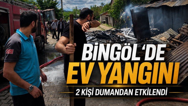 Bingöl’de Ev Yangını: 2 Kişi Dumandan Etkilendi