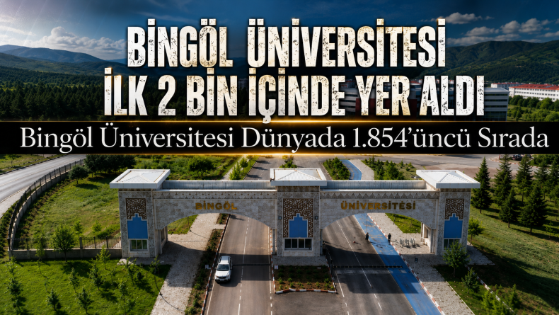 Bingöl Üniversitesi Küresel Listede Dikkat Çekti