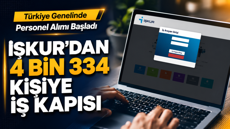 İŞKUR’dan 4 Bin 334 Kişiye İş Kapısı