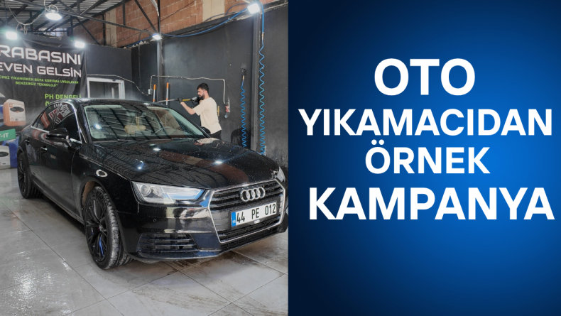 Oto Yıkamacıdan Örnek Kampanya