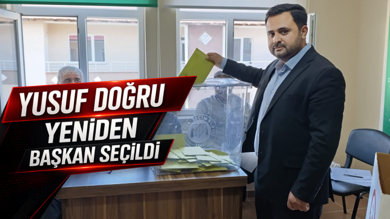 Yusuf Doğru Yeniden Başkan Seçildi