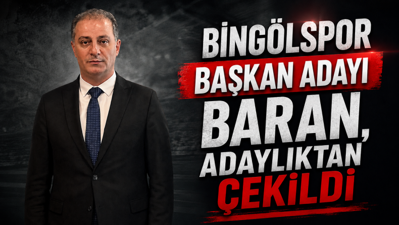 Bingölspor Başkan Adayı Baran, Adaylıktan Çekildi