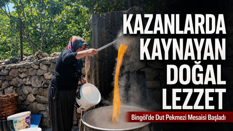 Bingöl’ün Servi Köyünde Pekmez Kazanları Kaynıyor