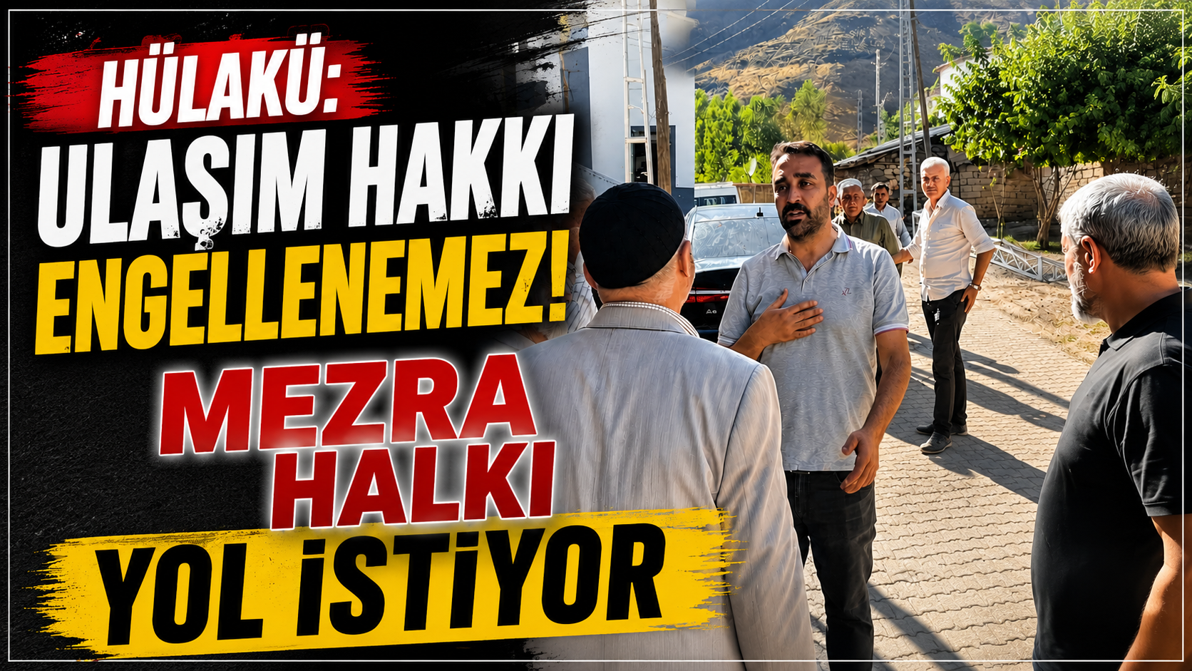 Hülakü Beroj’da Yol Tepkisi