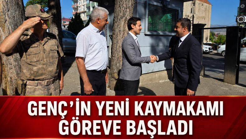 Genç’in Yeni Kaymakamı Göreve Başladı