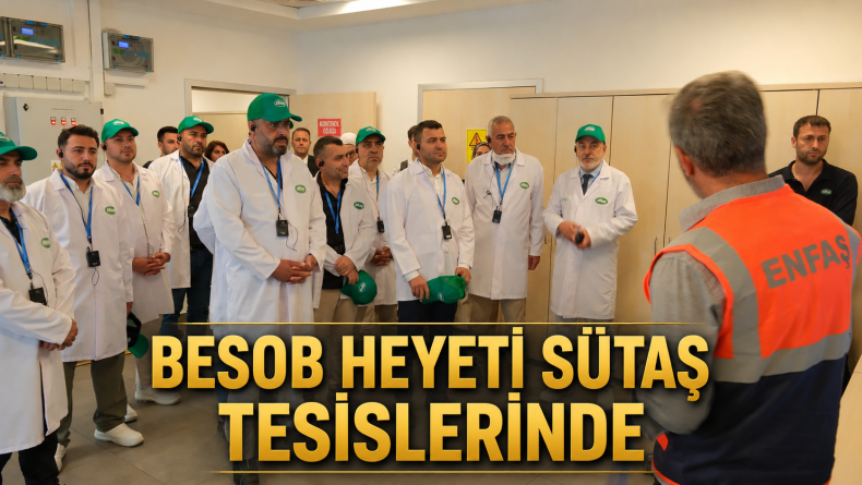 BESOB Heyeti Sütaş Tesislerinde