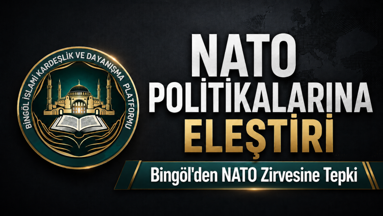 Bingöl’den NATO Zirvesi’ne Tepki Açıklaması
