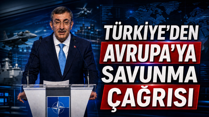 Türkiye’den Avrupa’ya Savunma Çağrısı