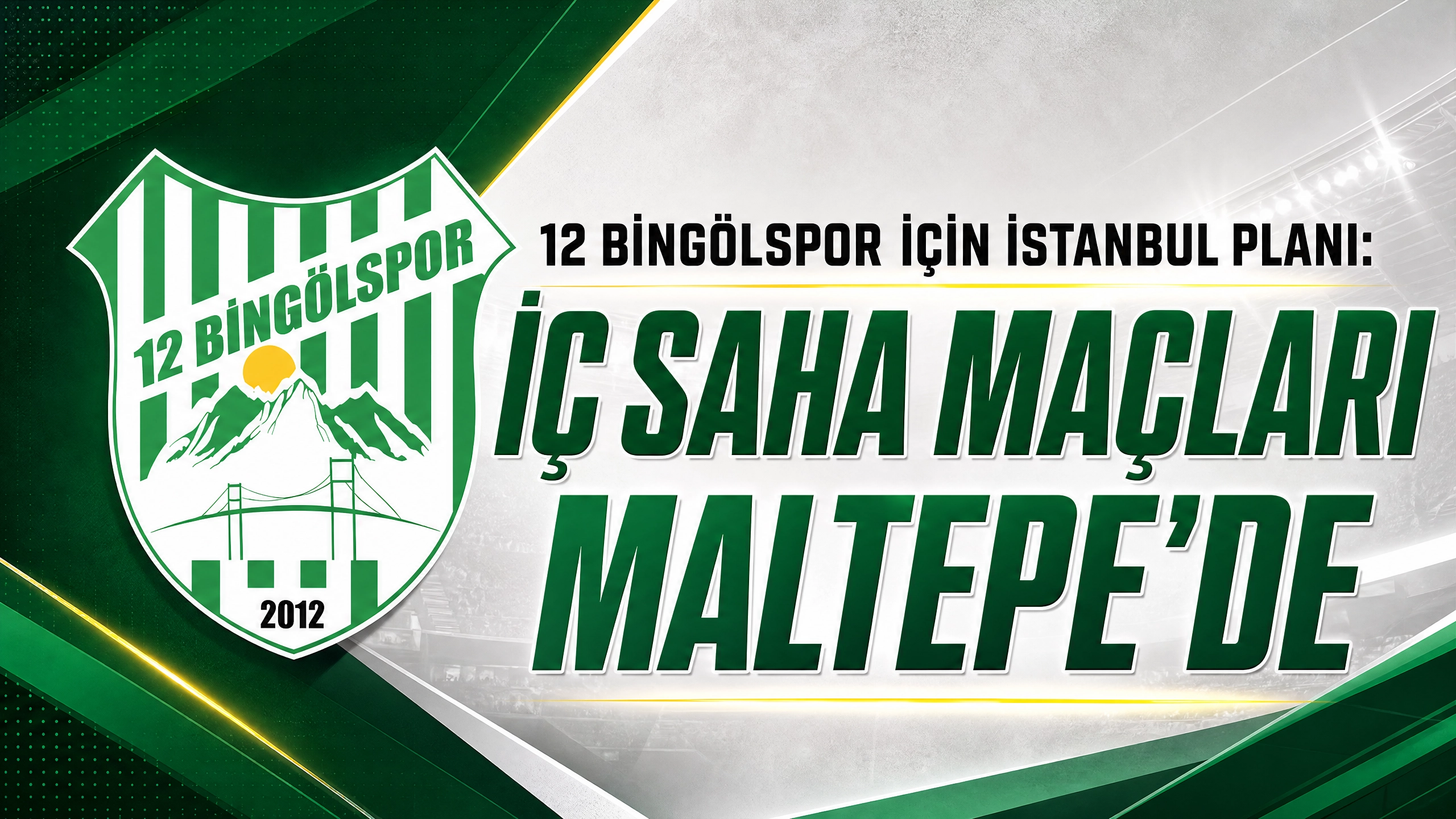 12 Bingölspor İçin İstanbul Planı: İç Saha Maçları Maltepe’de