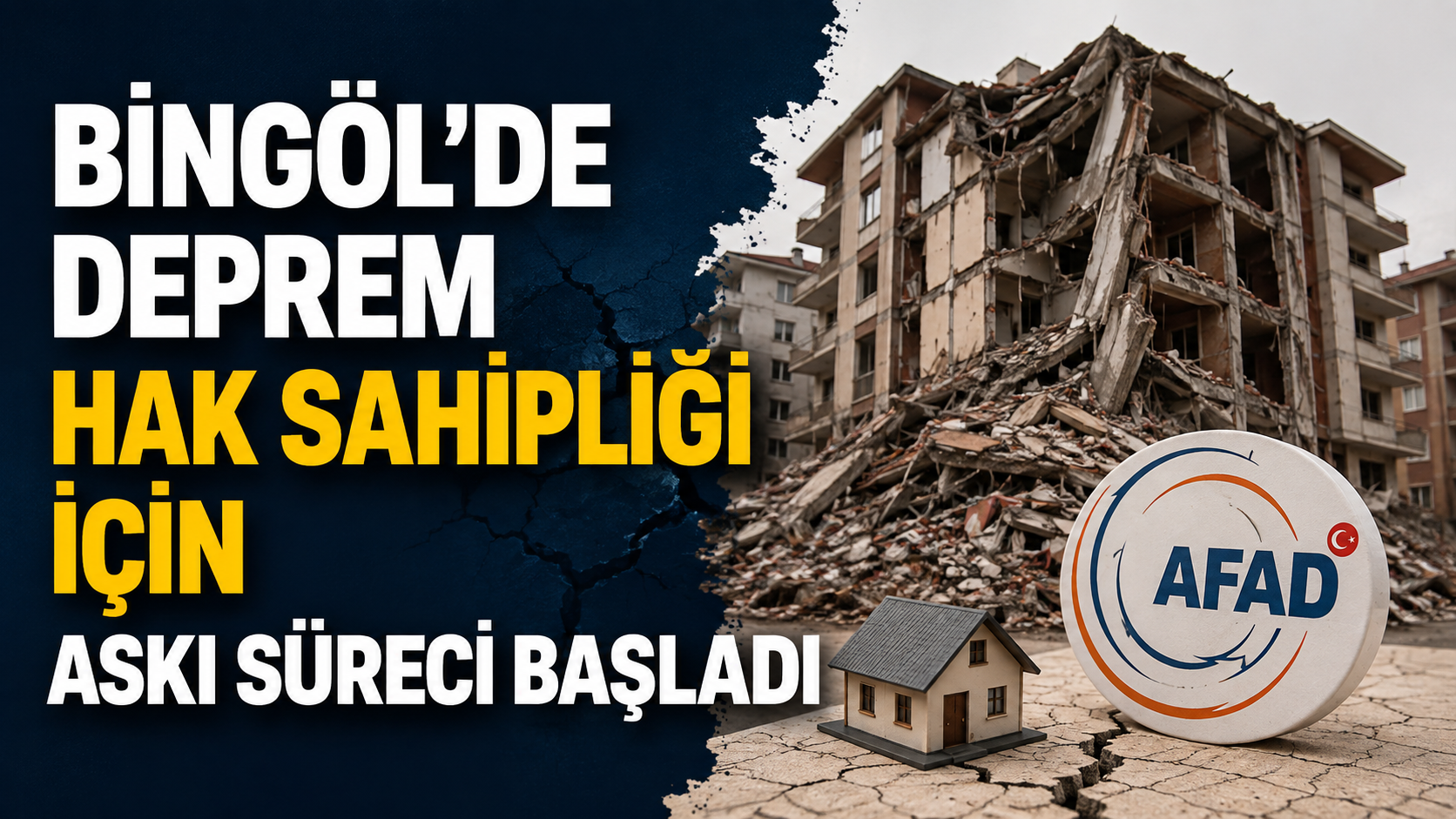 Bingöl’de Deprem Hak Sahipliği İçin Askı Süreci Başladı