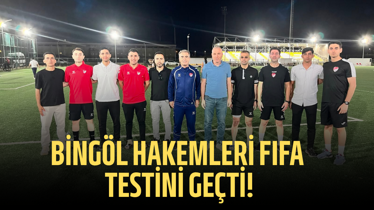 Bingöllü Hakemler Atletik Testi Başarıyla Geçti