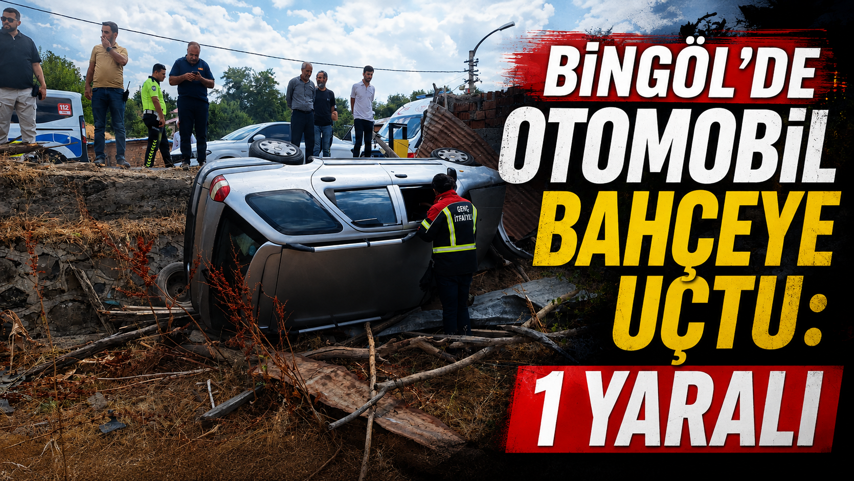 Bingöl’de Otomobil Bahçeye Uçtu: 1 Yaralı
