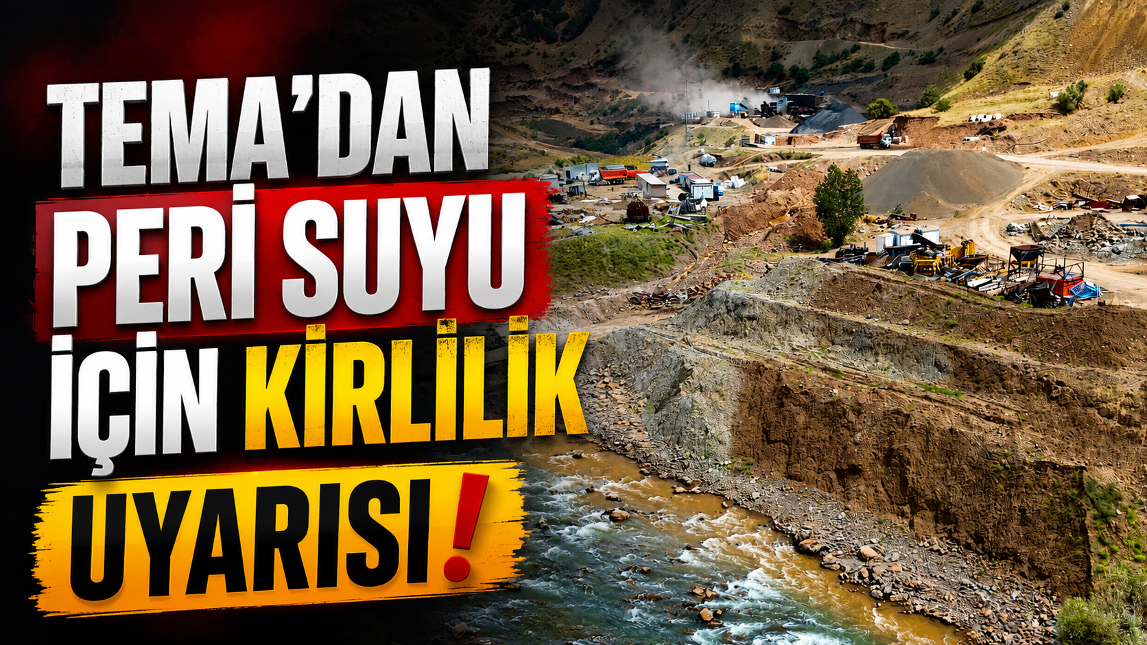 Tema’dan Peri Suyu İçin ‘Kirlilik’ Uyarısı