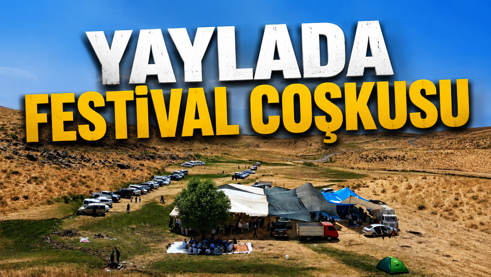 Yaylada Festival Coşkusu