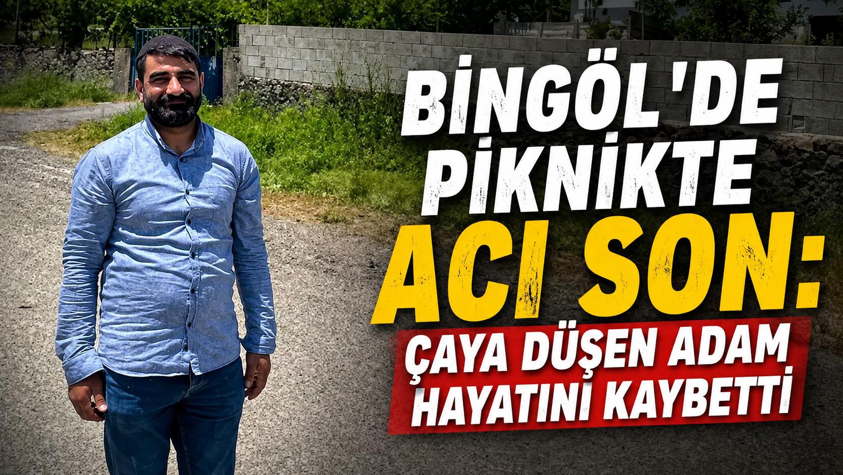Bingöl’de Piknikte Acı Son
