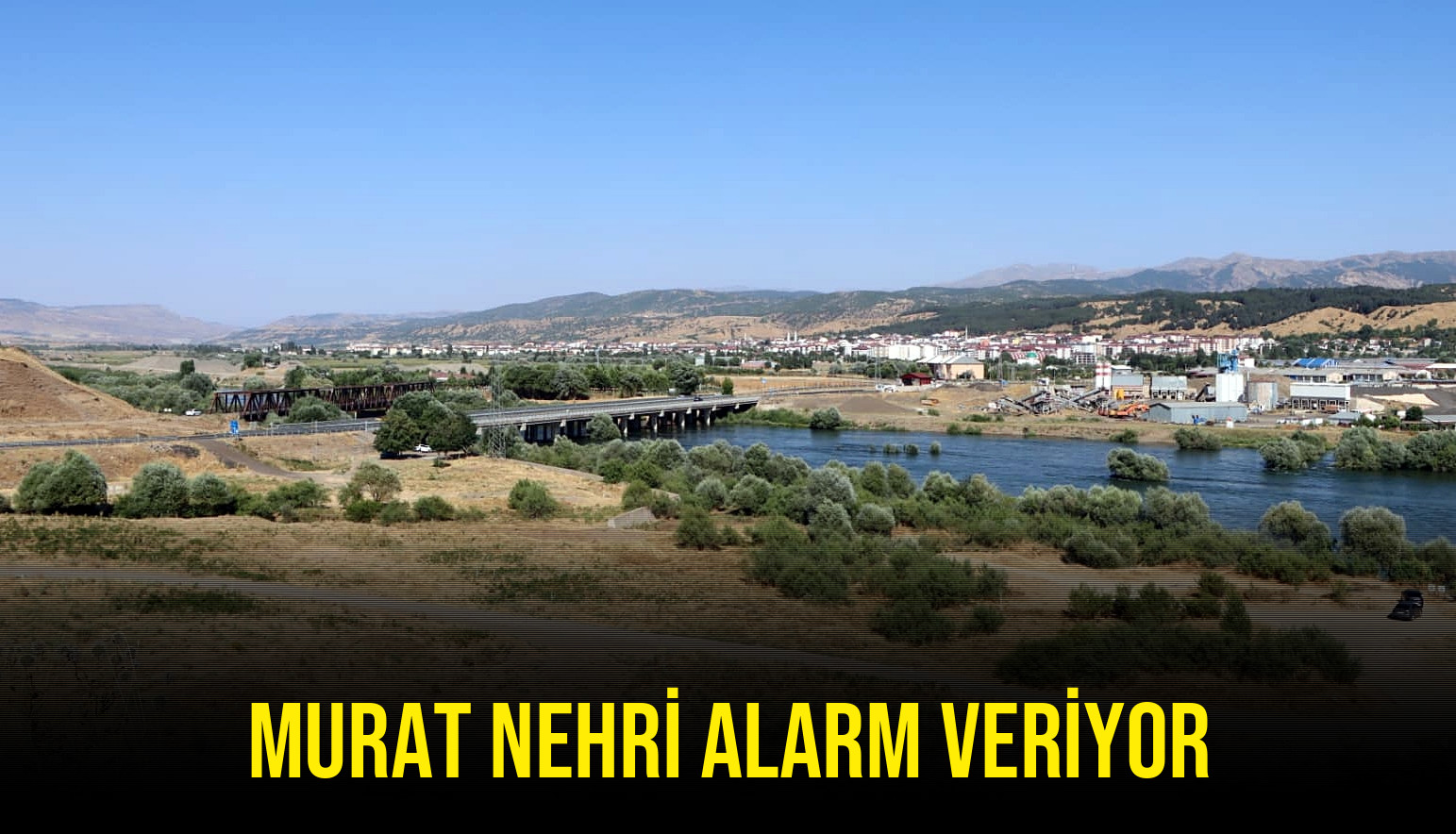 Murat Nehri Alarm Veriyor