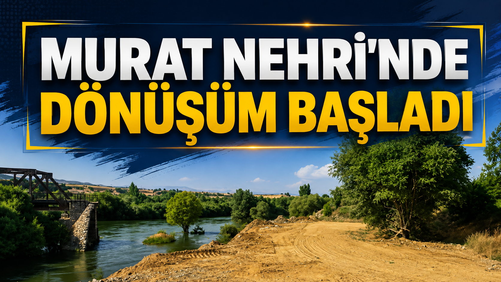 Murat Nehri Sahil Düzenlemesinde İlk Kazma Vuruldu