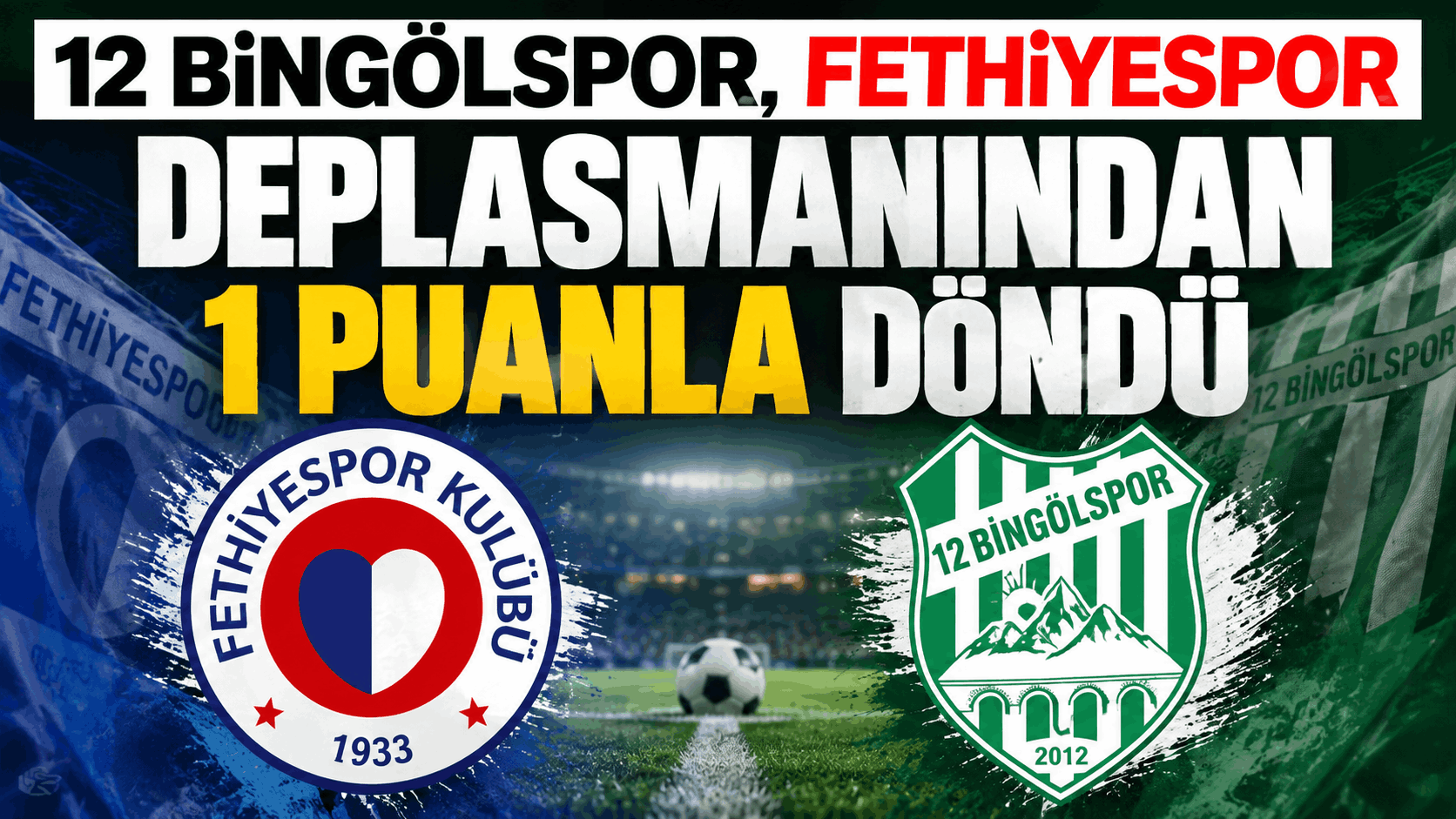 12 Bingölspor’dan Deplasmanda 1 Puan