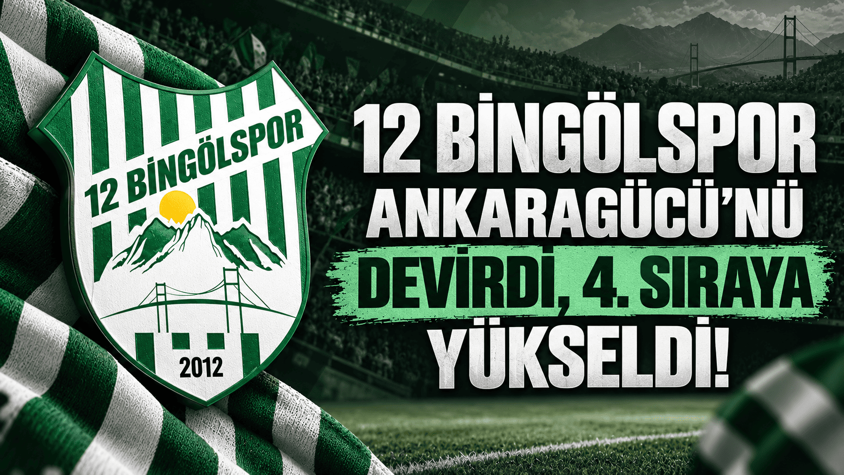 12 Bingölspor Ankaragücü’nü Devirdi, 4. Sıraya Çıktı!