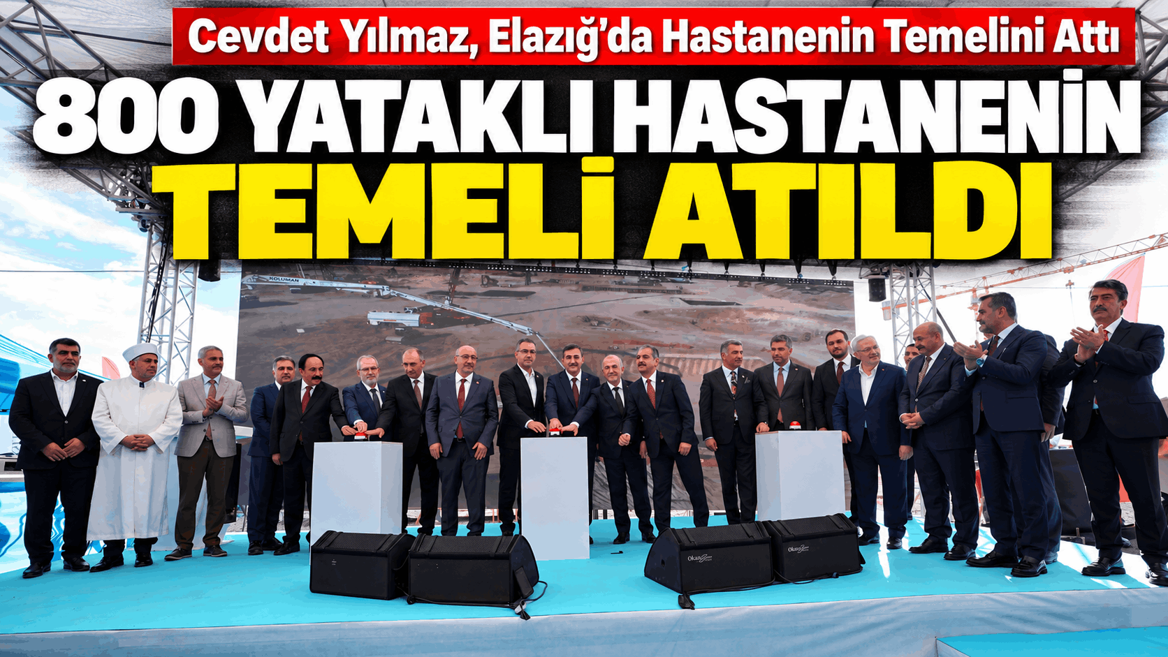 Cevdet Yılmaz, Elazığ’da Hastanenin Temelini Attı