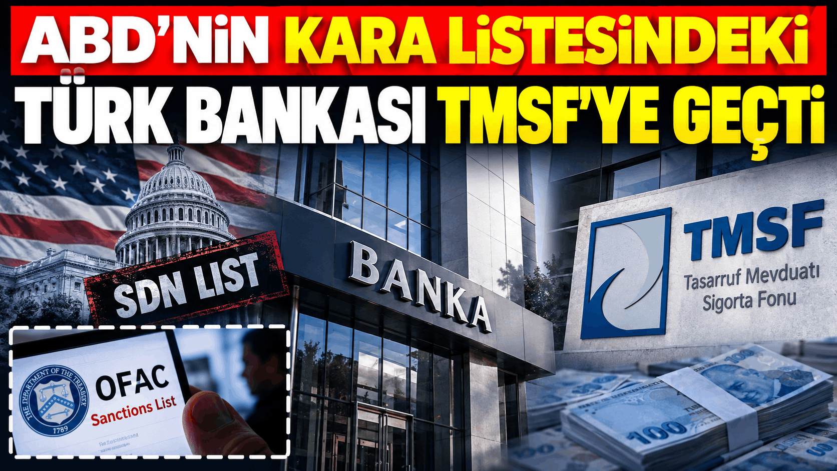 ABD’nin Kara Listesindeki Türk Bankası TMSF’ye Geçti