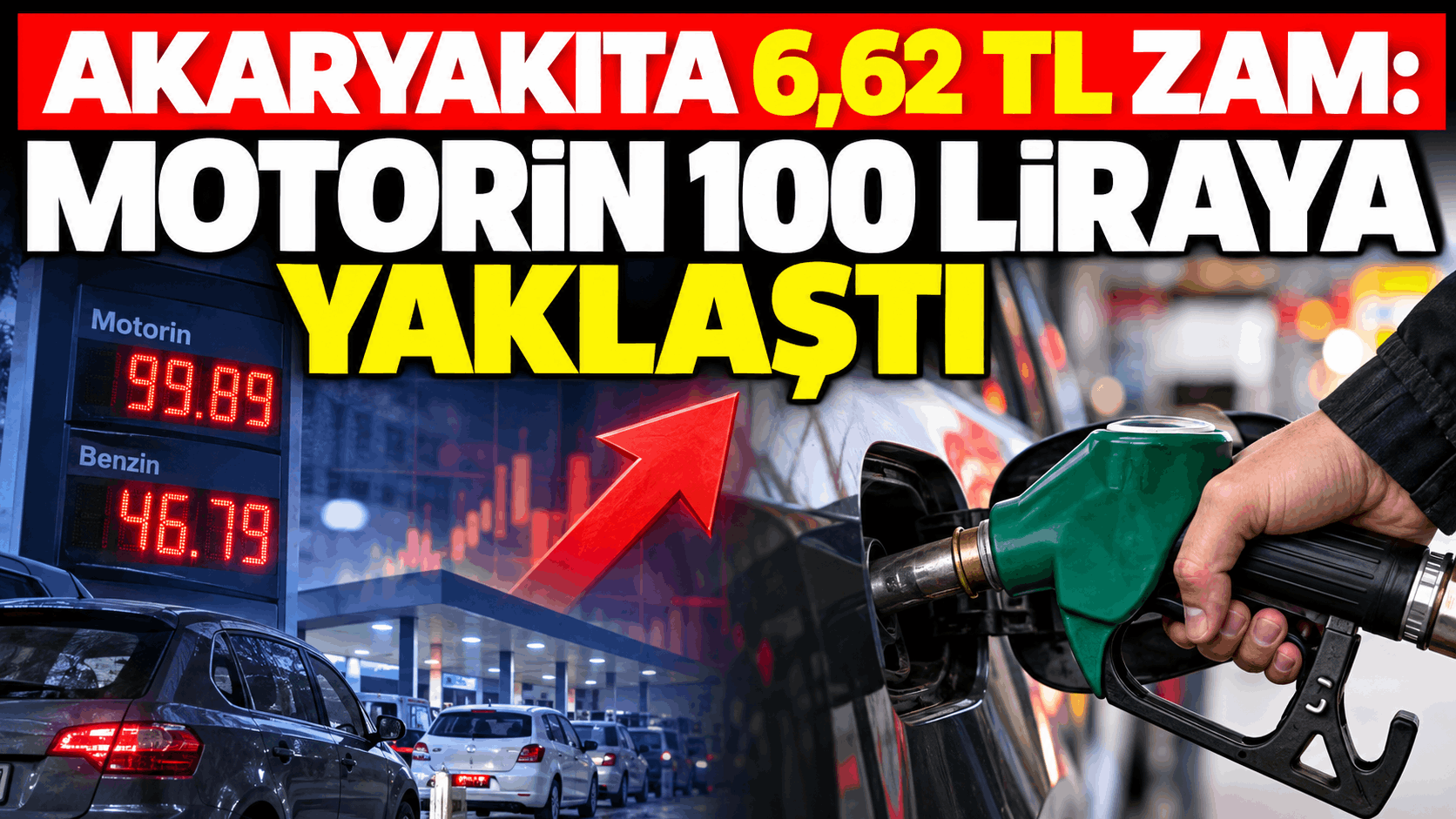 Akaryakıta 6,62 TL zam: Motorin 100 liraya yaklaştı