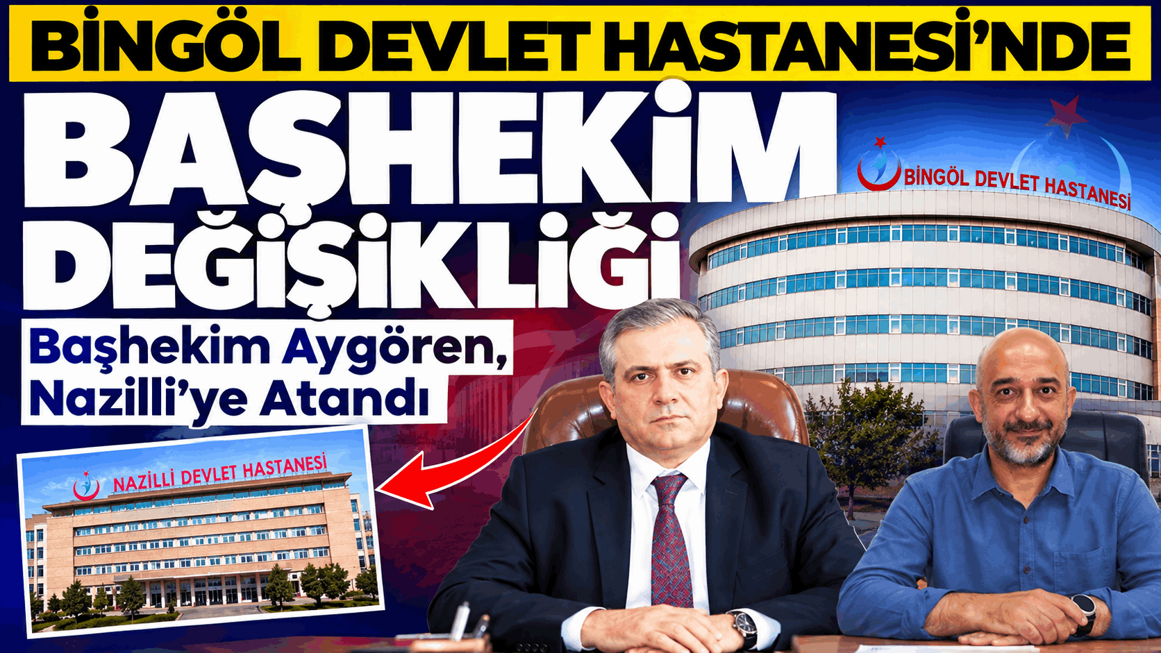 Bingöl Devlet Hastanesi’nde başhekim değişikliği