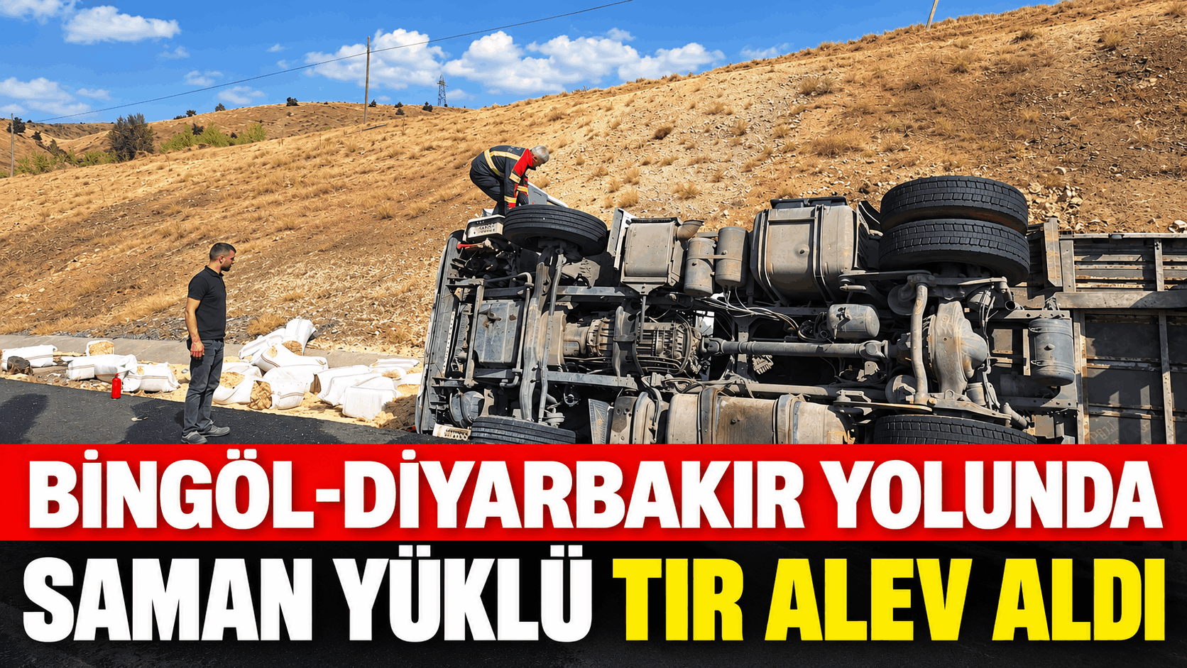 Bingöl-Diyarbakır Yolunda Saman Yüklü TIR Alev Aldı