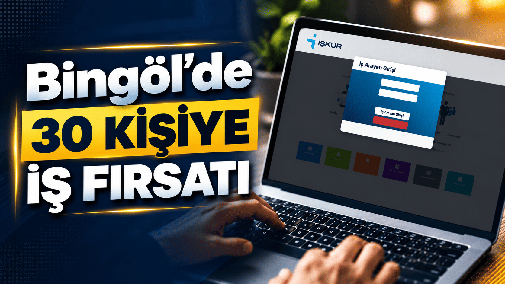 Bingöl’de 30 kişiye iş fırsatı