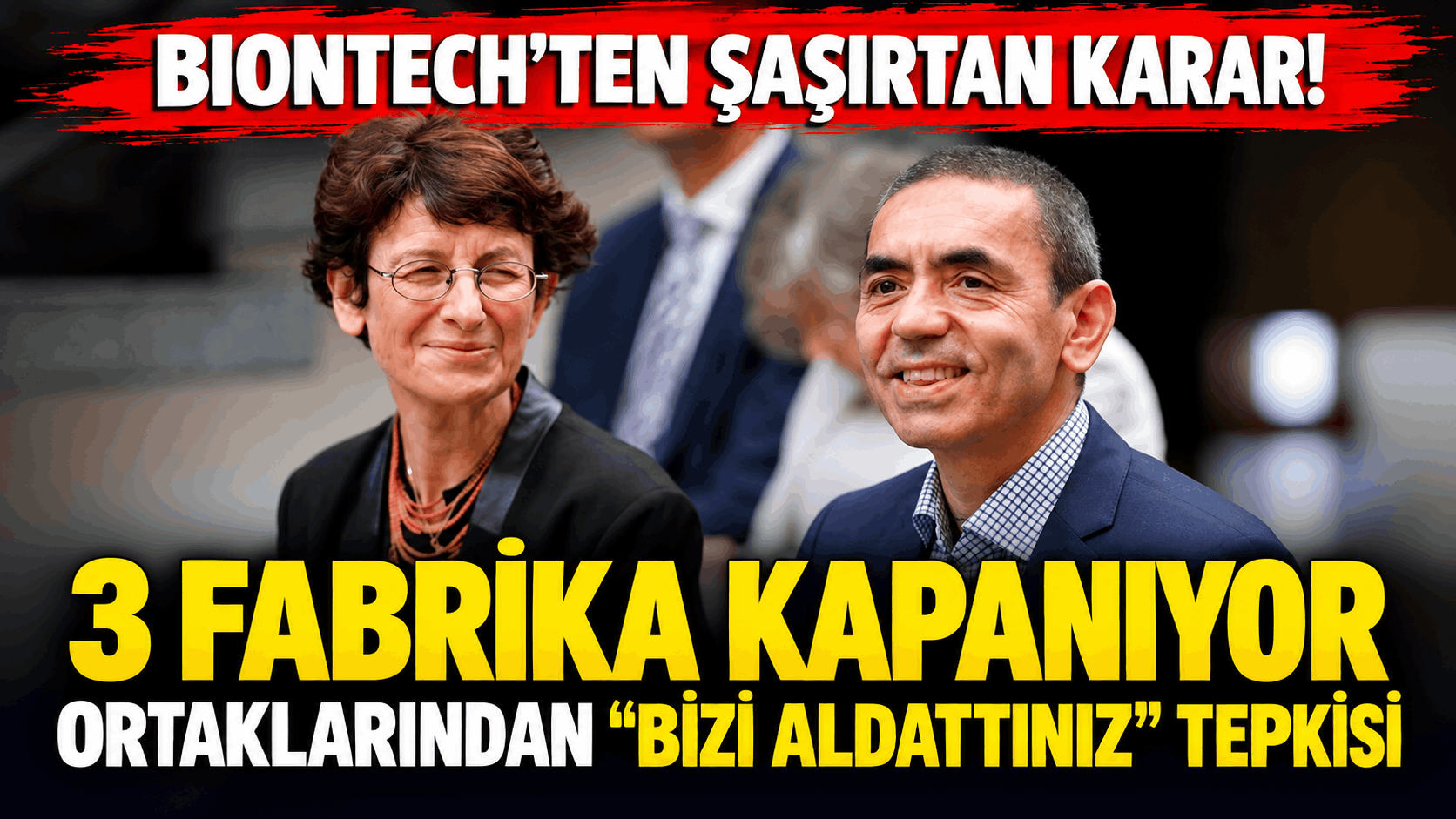 BioNTech’ten Şaşırtan Karar! 3 Fabrika Kapanıyor