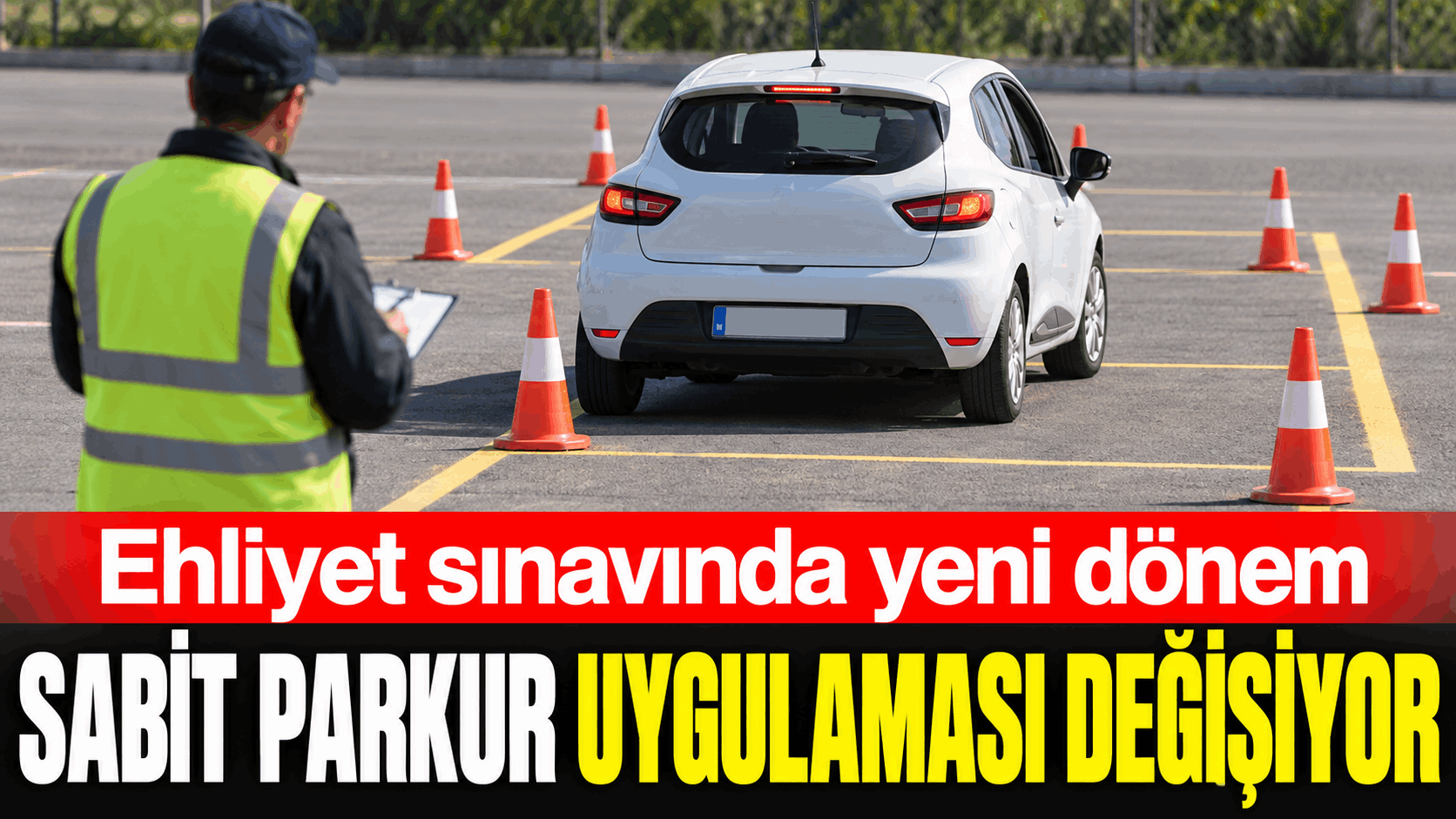 Ehliyet alacaklar dikkat: Sınav sistemi değişiyor