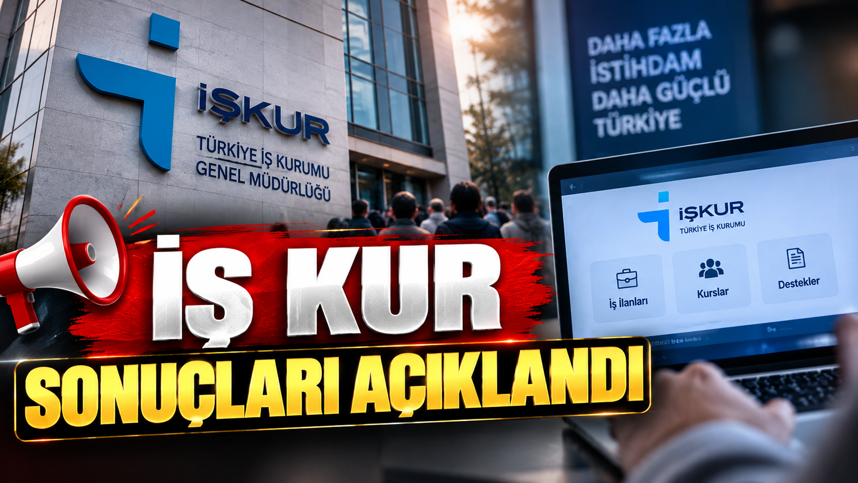 İŞ KUR Sonuçları açıklandı