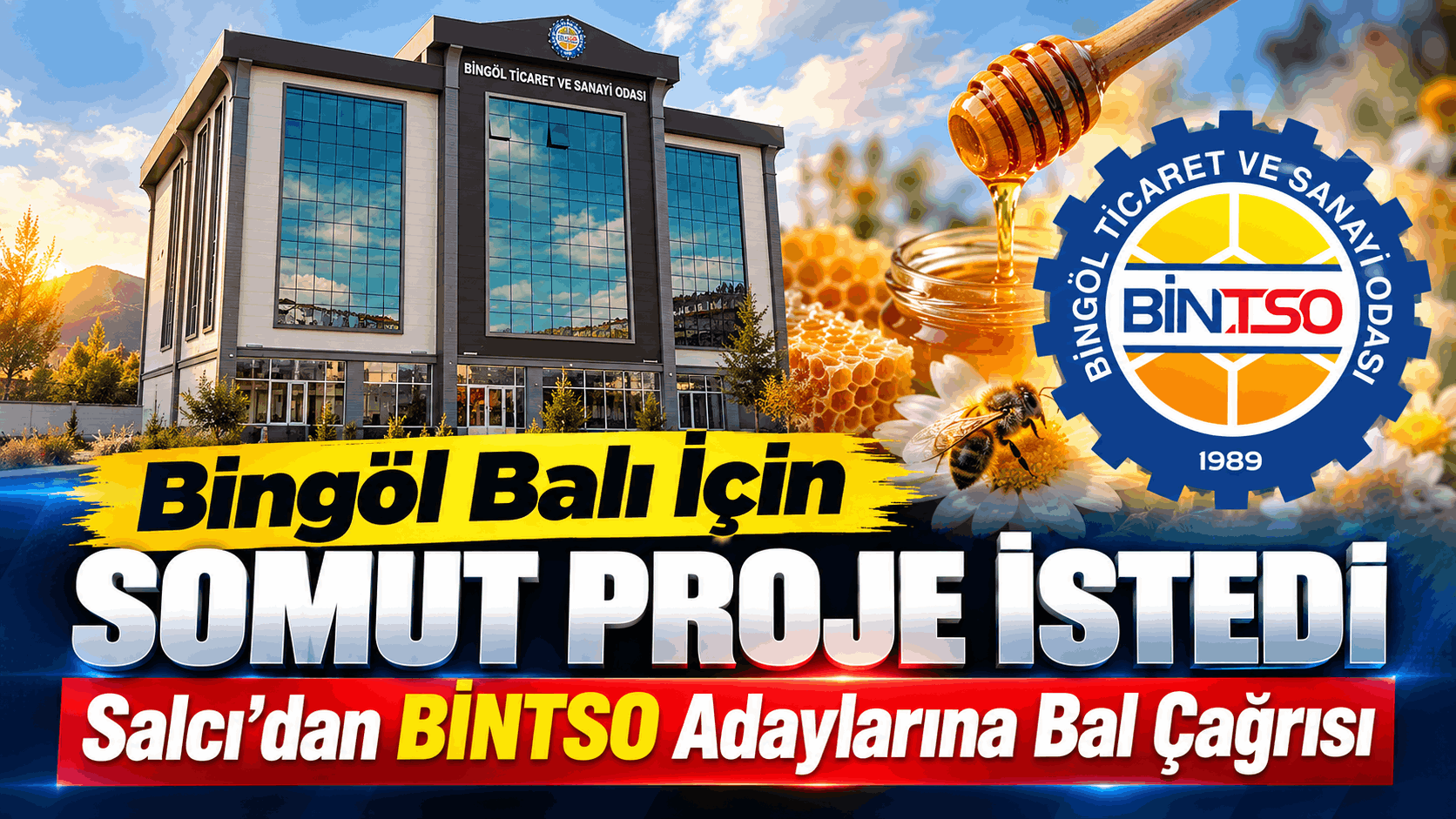 Salcı’dan BİNTSO Adaylarına Bal Çağrısı