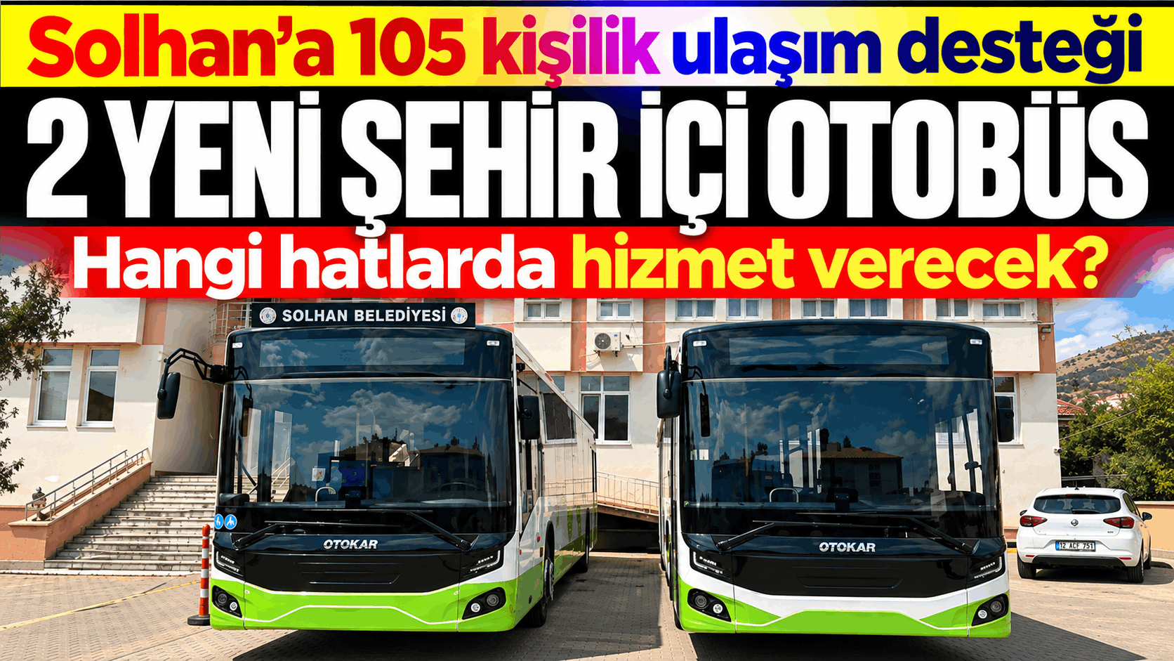 Solhan’a 105 kişilik ulaşım desteği