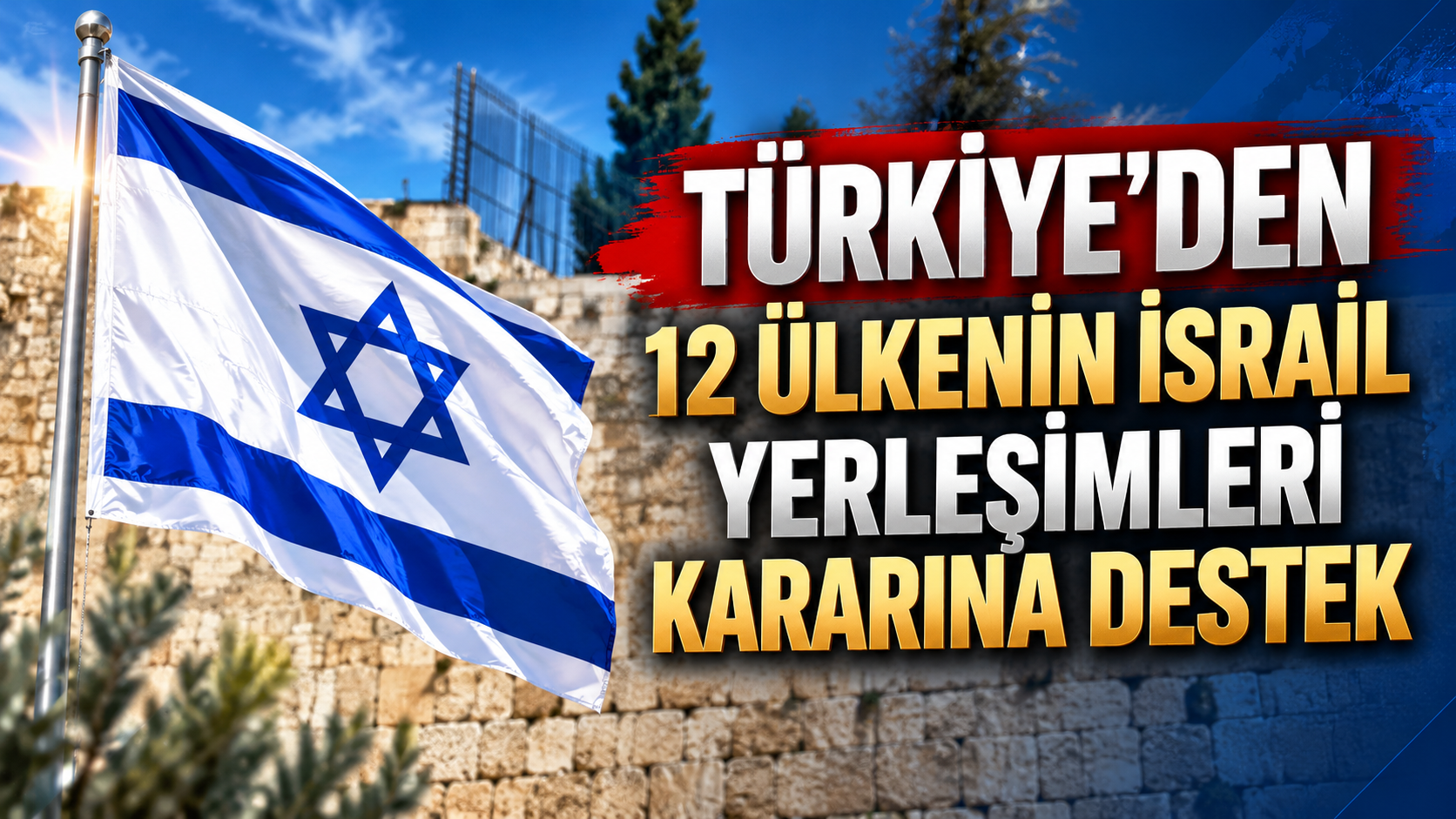 Türkiye’den 12 Ülkenin Kararına Destek