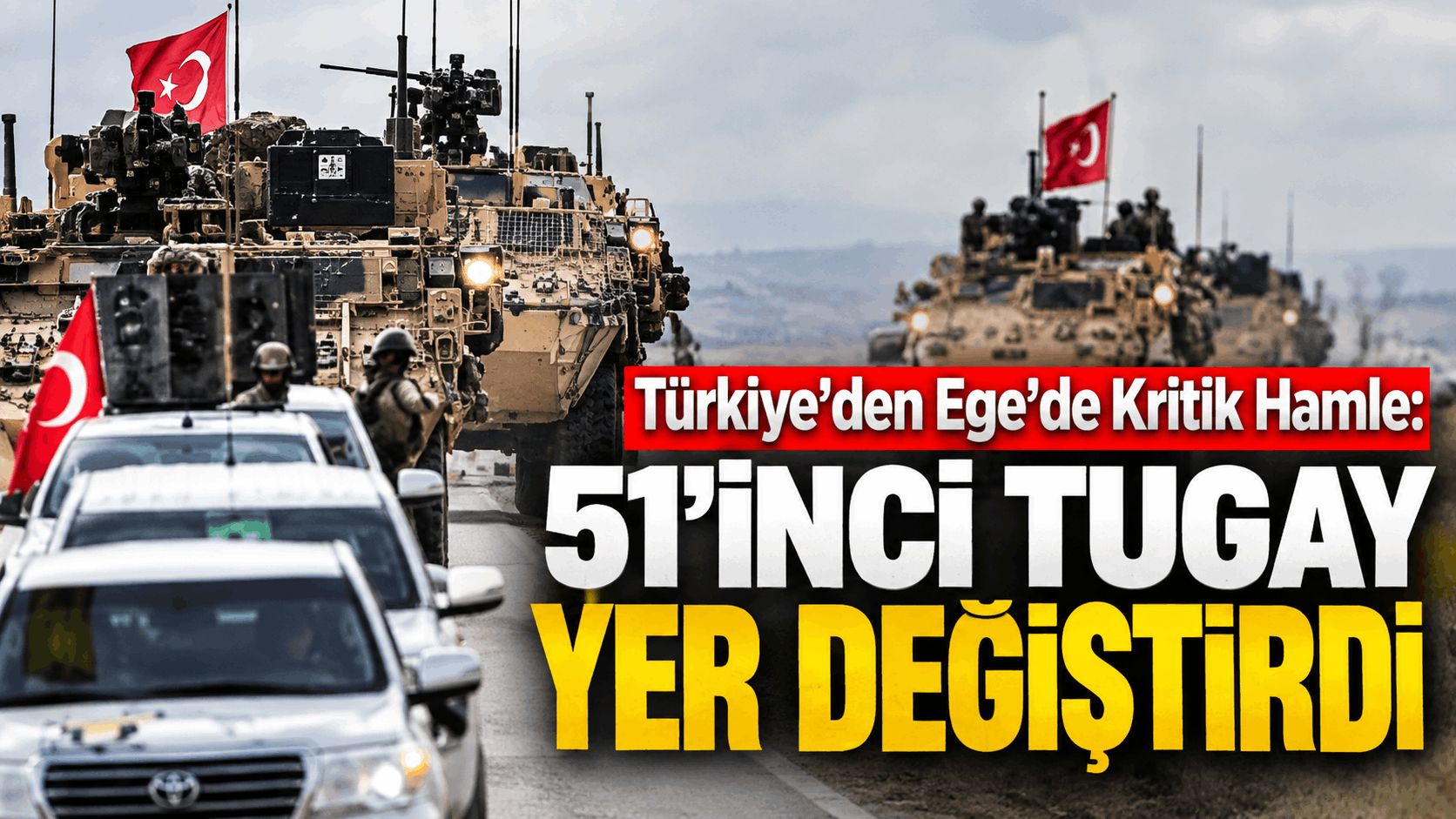 Birlikler Hareketlendi! 51’inci Tugay Söke’ye Kaydırıldı
