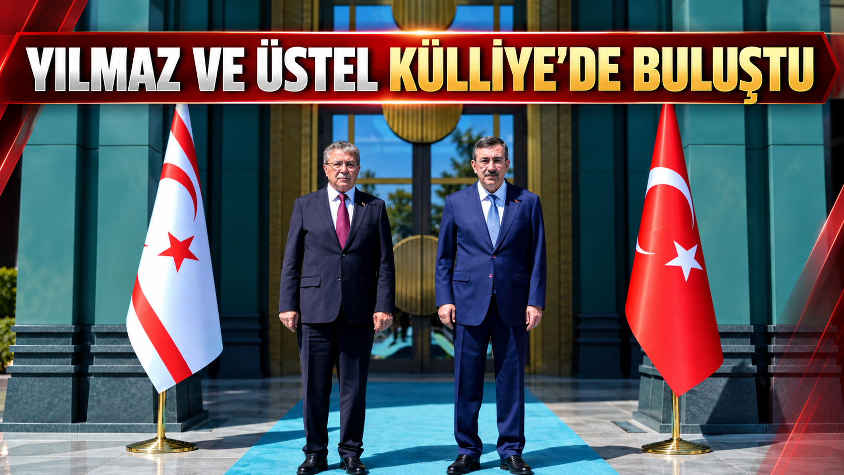 Yılmaz ve Üstel Külliye’de Buluştu
