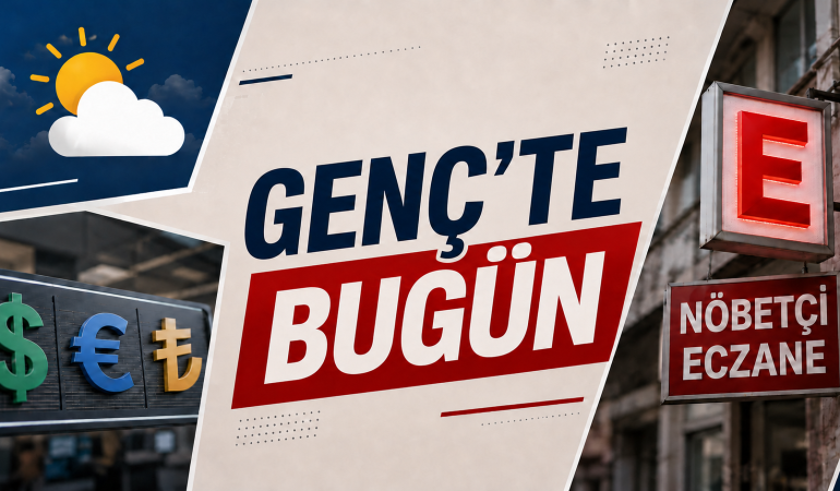 genç'te bugün